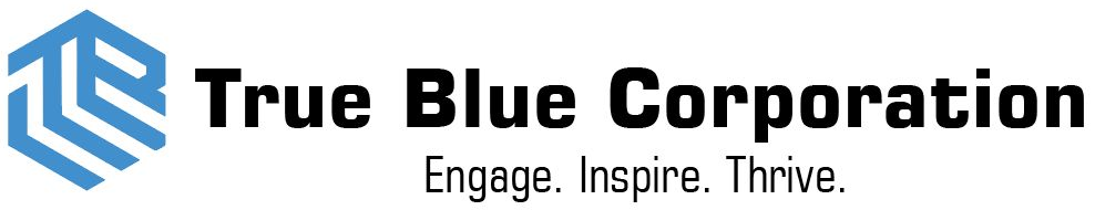 TRUE BLUE CORPORATION